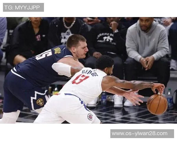 掘金逆转快船精彩瞬间回顾展现球队顽强斗志与团结精神 掘金逆转快船精彩瞬间回顾展现球队顽强斗志与团结精神